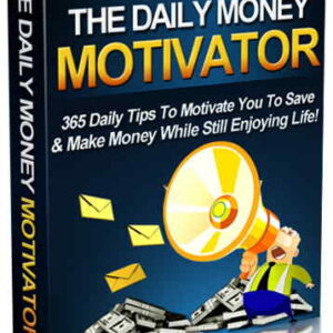 the powerful daily money motivator
