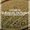 Tafsir Of Suuratul-l-Faatihah