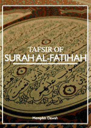 Tafsir Of Suuratul-l-Faatihah