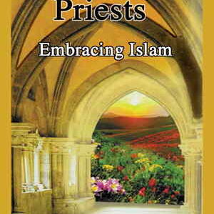 Priests_Embracing_Islam