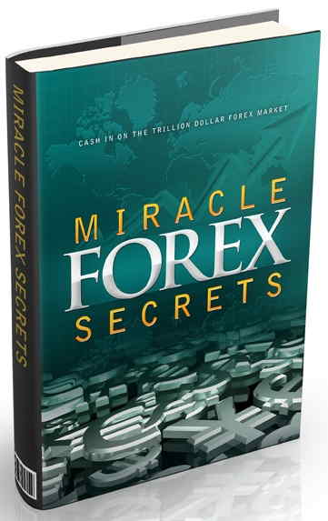 Miracle Forex Secrets - Start Earning Real Paydays Starting As Soon As Today!