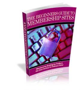 The Beginner's Guide To Membership Sites