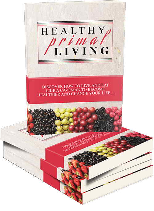 Healthy Primal Living - Ebook, Cheat Sheet, Mind Map and Resource Guide