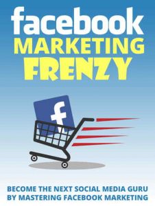 Introducing: Facebook Marketing Frenzy,facebook marketing pdf,facebook marketing tutorial,facebook   marketing for small business