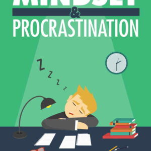 Mindset & Procrastination