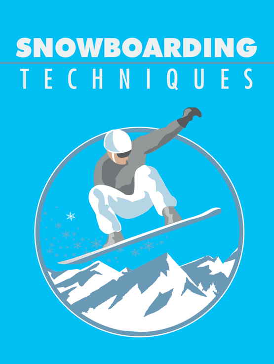 Snowboarding Techniques!