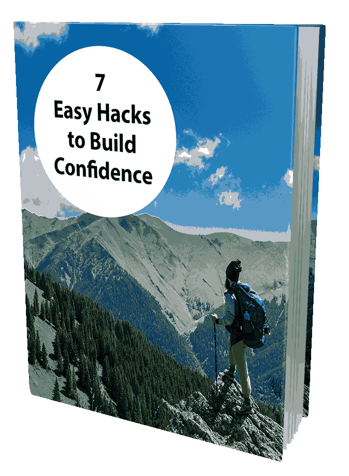 7 Easy Hacks to Build Self-Confidence