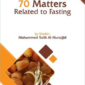 70 Matters Related To Fasting