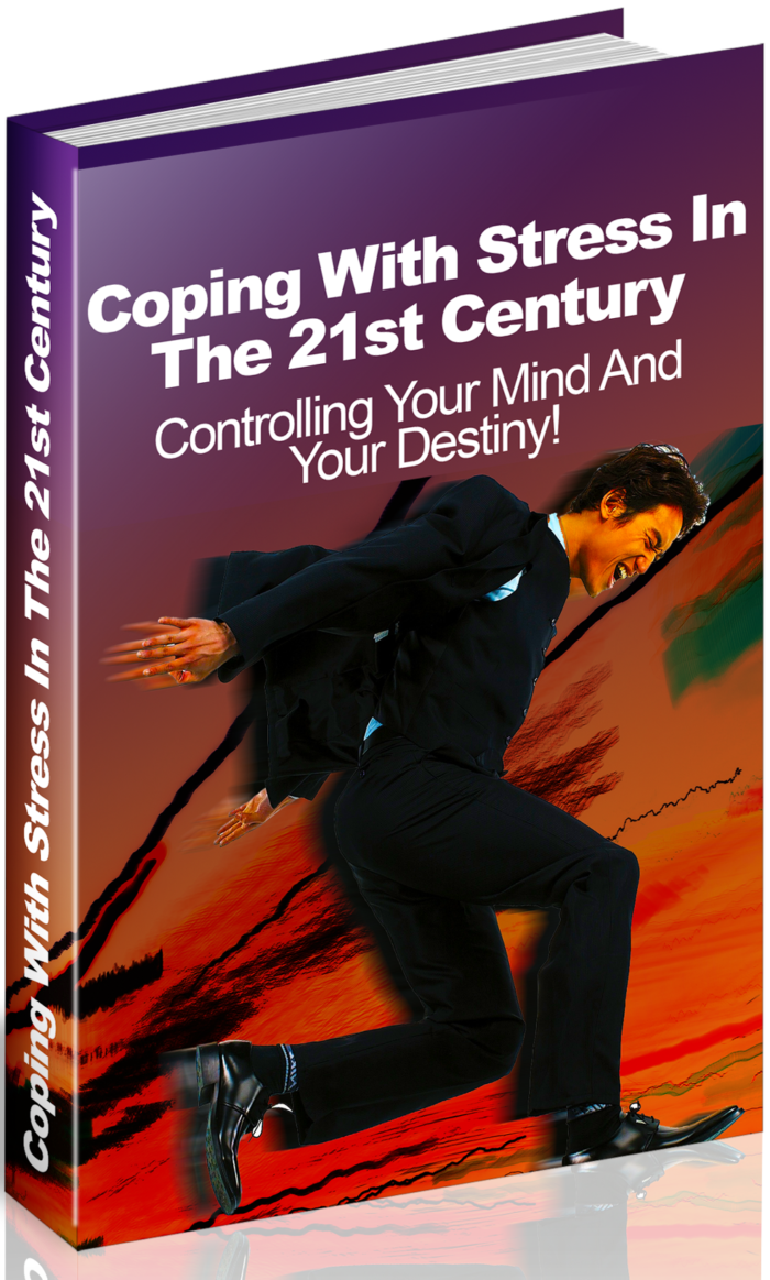 “Coping With Stress In The 21st Century”