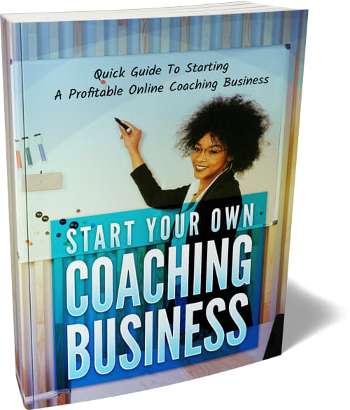 Free Report - Start Your Own Coaching Business