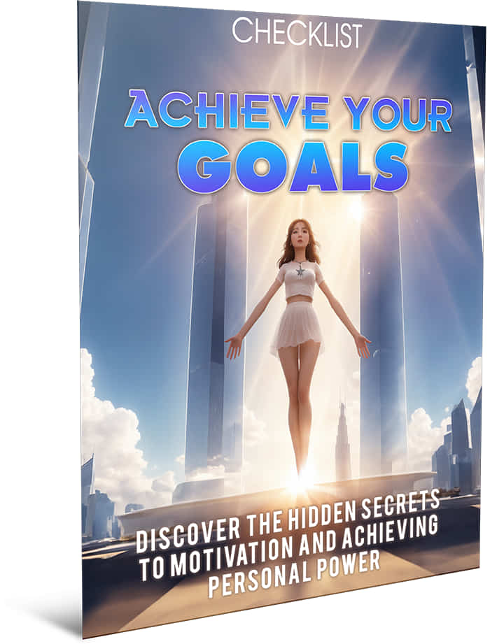 checklist how to Achieve Your Goals