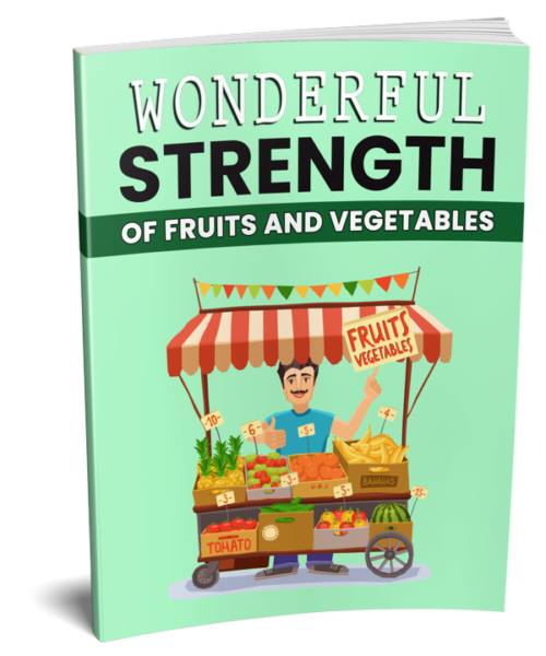 Wonderful-Strength-of-Fruit-and-Vegetables