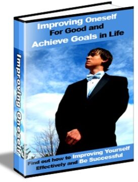 Improving Oneself For Good and Achieve Goals in Life